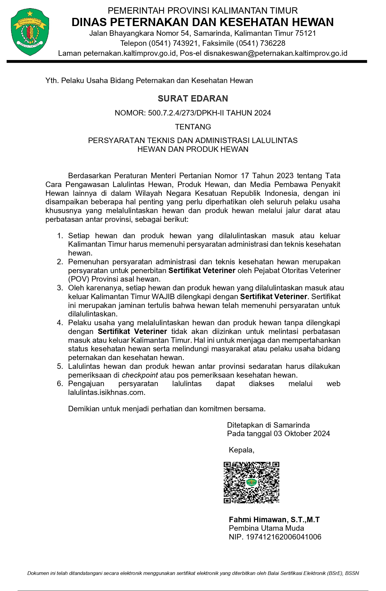 SURAT EDARAN PEMERINTAH PROVINSI KALIMANTAN TIMUR DINAS PETERNAKAN DAN KESEHATAN HEWAN TENTANG PERSYARATAN TEKNIS DAN ADMINISTRASI LALULINTAS HEWAN DAN PRODUK HEWAN